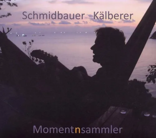Schmidbauer & Kälberer / Momentensammler