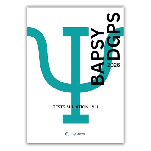 PsyCheck BaPsy-DGPs 2026 Testsimulationen I & II - Zwei vollständige Testsimulationen für den Studieneignungstest Bachelor Psychologie, basierend auf Altfragen mit ausführlichem Lösungsteil