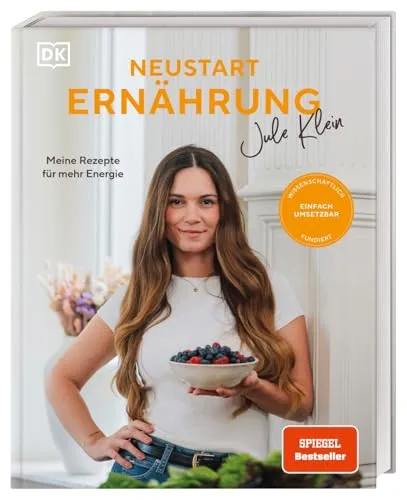 Neustart Ernährung: Rezepte für mehr Energie von Jule Klein
