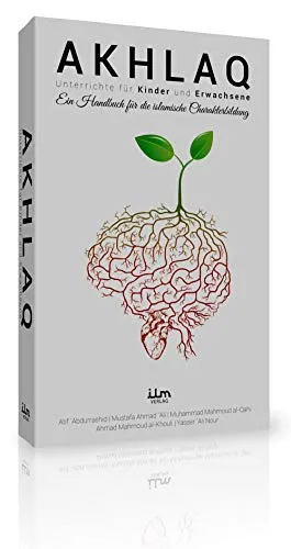 Akhlaq Unterrichte für Kinder und Erwachsene von Ilm Verlag