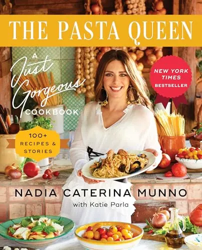 The Pasta Queen: A Just Gorgeous Cookbook - Biografie von Schauspielern & Entertainern, mit über 100 köstlichen Rezepten und inspirierenden Geschichten für Pasta-Liebhaber.