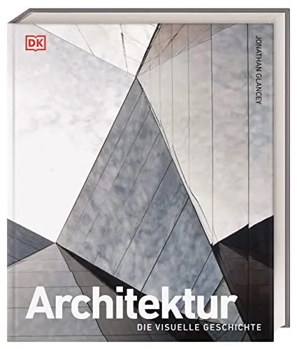 Architektur: Die visuelle Geschichte - Faszinierendes Buch über architektonische Entwicklungen, ideal für Studenten und Liebhaber der Baukunst.