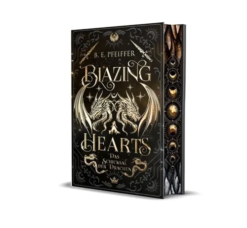 Blazing Hearts - Das Schicksal der Drachen: Spicy Why Choose Romantasy - Historische Fantasy mit packender Handlung und leidenschaftlichen Entscheidungen im Reich des Drachenkönigs.