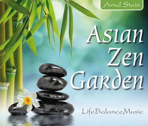 CD Asian Zen Garden Life Balance Music Arnd Stein Digipack (K182) NEU VERSIEGELT