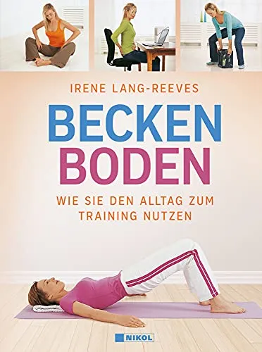 Beckenboden: Wie Sie den Alltag zum Training nutzen von NIKOL