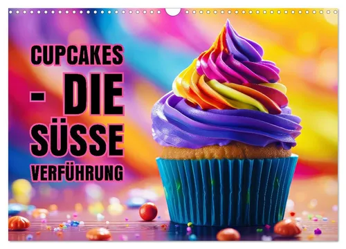 Susan Michel | Cupcakes - die süße Verführung (Wandkalender 2026 DIN A3) - Kalender mit 14 Seiten, ideal für Cupcake-Liebhaber! Genieße jeden Monat die süßen Verführungen in großformatigen Bildern.