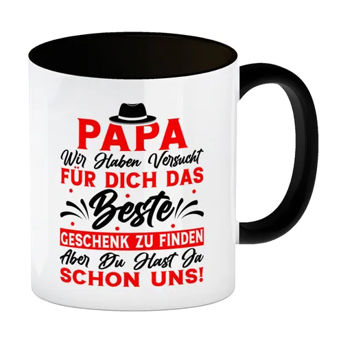 Papa wir haben versucht das beste Geschenk zu finden... Kaffeebecher in Schwarz