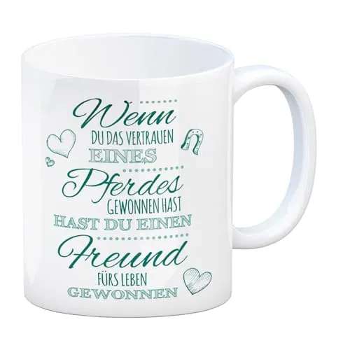 trendaffe Kaffeebecher mit Spruch: Wenn du das Vertrauen eines Pferdes gewonnen hast...Freund fürs Leben