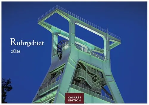 Ruhrgebiet Kalender 2026 – Wandkalender | Fotokalender Deutschland 24x35cm – beeindruckende Bilder von Zechen, Skylines & Landmarken, hochwertig gebunden