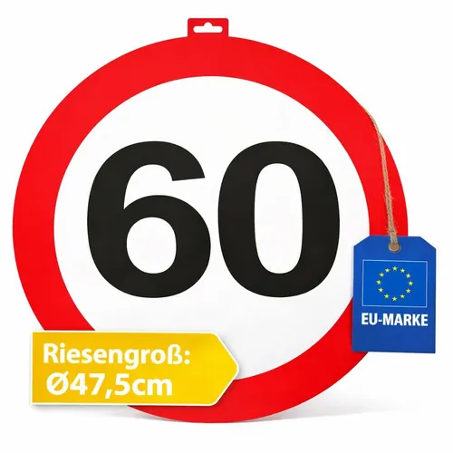 Verkehrsschild 60. GEBURTSTAG Party Deko Zahl 60 Dekoschild Partydeko - Ø47,5cm