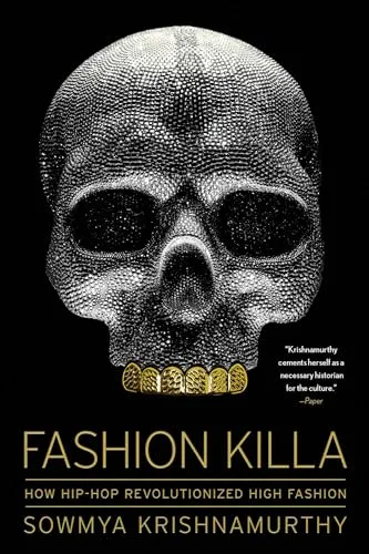 Produktbild Fashion Killa: How Hip-Hop Revolutionized High Fashion