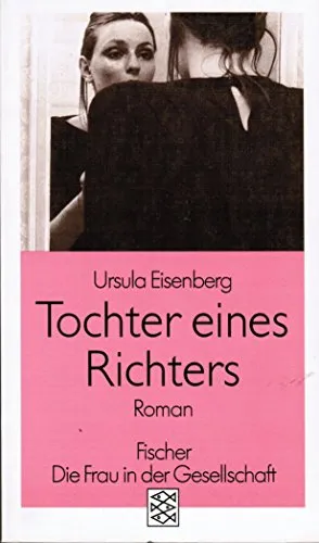 Tochter eines Richters: Roman