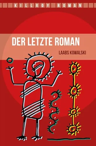 Der letzte Roman (Killroy Roman)