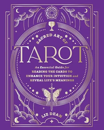 Dean, Liz - Sacred Art Of Tarot - Buch über Tarot, von Liz Dean, in hochwertiger Hardback-Ausführung. Entdecken Sie die faszinierende Welt der Tarotkarten und ihre Bedeutung.