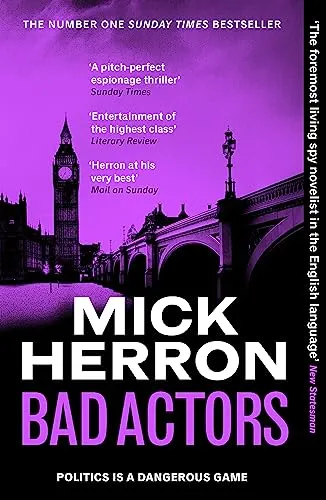Bad Actors: The Instant #1 Sunday Times Bestseller (Slough House, 8)