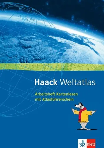 Haack Weltatlas. Allgemeine Ausgabe Sekundarstufe I und II: Arbeitsheft Kartenlesen mit Atlasführerschein Klasse 5