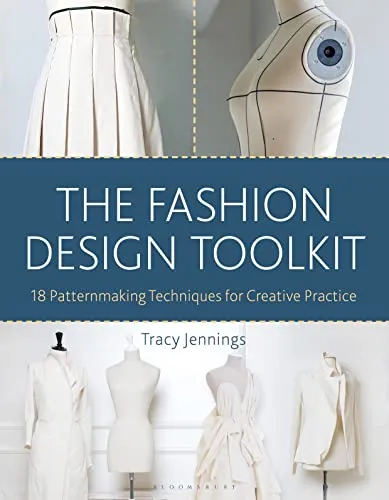 The Fashion Design Toolkit: 18 Patternmaking Techniques - Bücher, umfassendes Handbuch mit 18 kreativen Schnitttechniken für angehende Modedesigner, ideal für praktische Anwendungen und Inspiration.
