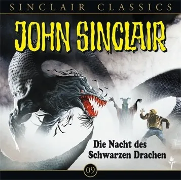 John Sinclair Classics 09 Die Nacht des Schwarzen Drachen