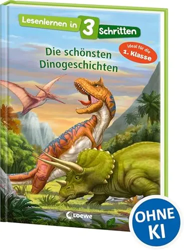 Lesenlernen in 3 Schritten - Die schönsten Dinogeschichten: Ideal für die 1. Klasse - Kinderbuch mit großer Fibelschrift zum ersten Selberlesen für Kinder ab 5 Jahren