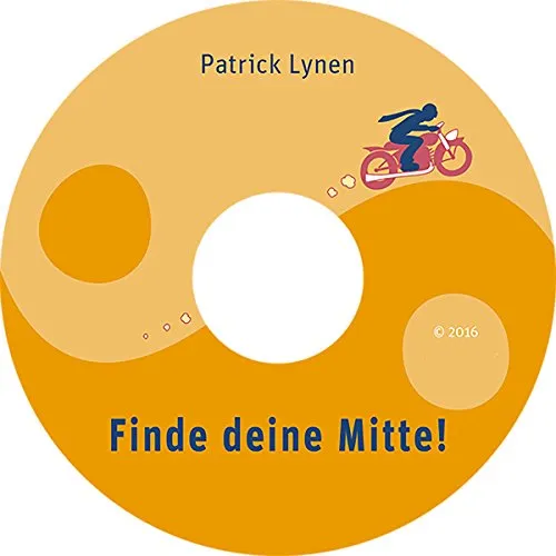 Finde deine Mitte!: Meditationen für den Alltag