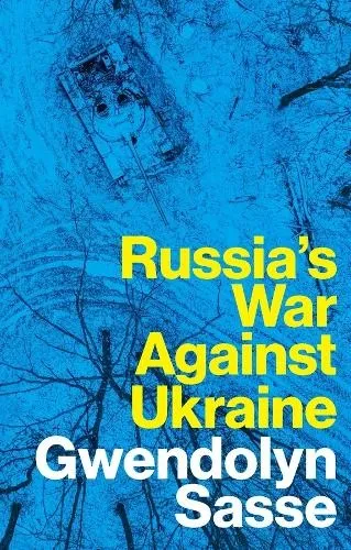 Gwendolyn Sasse Russia's War Against Ukraine (Taschenbuch) (US IMPORT)
