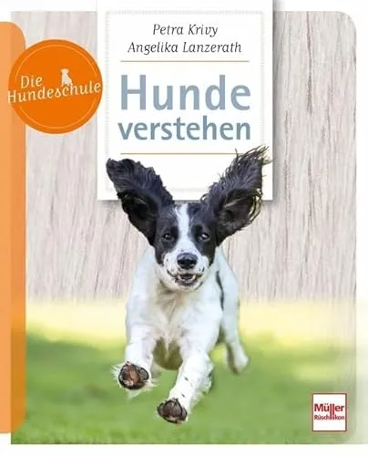 Hunde verstehen (Die Hundeschule)