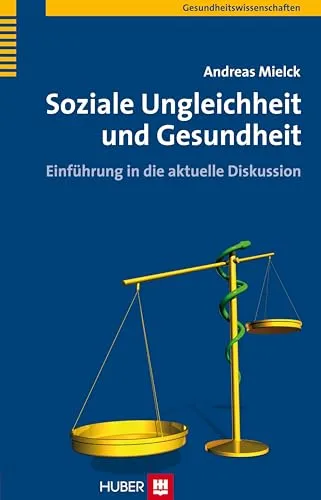 Soziale Ungleichheit und Gesundheit: Einführung in die aktuelle Diskussion - Medizin: Ein umfassender Überblick über den Zusammenhang zwischen sozialer Ungleichheit und Gesundheit, ideal für Studierende und Fachleute.