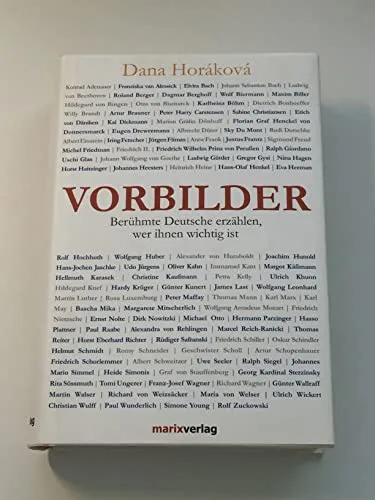 Vorbilder: Berühmte Deutsche erzählen, wer ihnen wichtig ist