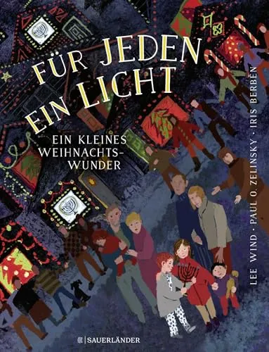Für jeden ein Licht: Ein Weihnachtswunder | Ein Bilderbuch gegen den Antisemitismus