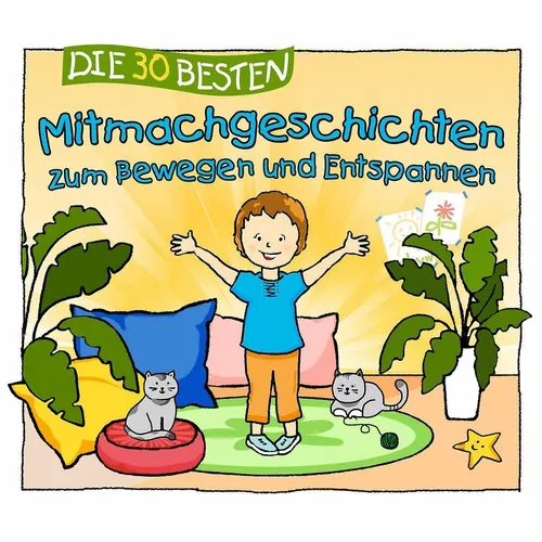 Die 30 Besten Mitmachgeschichten zum Bewegen und Entspannen 3CD (Hörbuch) - Neu