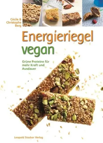 Cécile/Berg, Christoph Berg | Energieriegel vegan | Buch | Deutsch (2015)