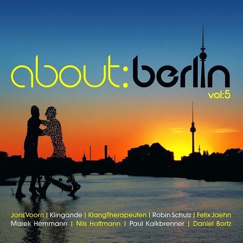 ABOUT: BERLIN VOL: 5 2 CD NEU - KLINGANDE, KLANGKARUSSELL, PAUL KALKBRENNER