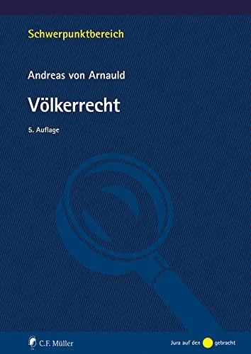 Völkerrecht: Grundlagen und Anwendungen - Recht, umfassende Einführung in das Völkerrecht mit praxisnahen Beispielen und aktuellen Entwicklungen.