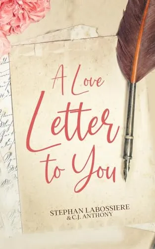 A Love Letter to You Stephan Labossiere