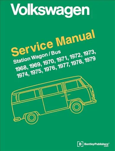 Volkswagen Station Wagon/Bus: Official Service Manual Type 2, 1968, 1969, 1970, 1971, 1972, 1973, 1974, 1975, 1976, 1977, 1978 (Volkswagen Service Manuals)