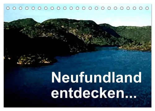 Friederike Küster | Neufundland entdecken (Tischkalender 2026 DIN A5 quer),...