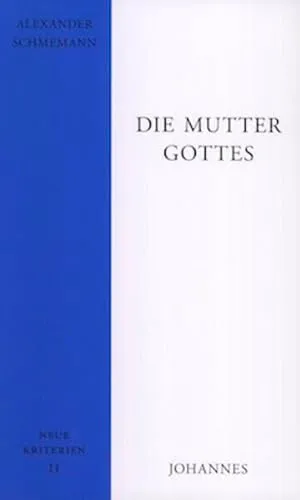 Die Mutter Gottes