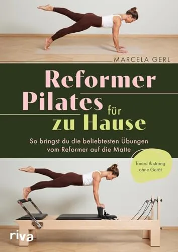 Reformer Pilates für zu Hause: Effektive Übungen für starke Muskeln