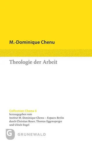 Theologie der Arbeit, M -Dominique Chenu