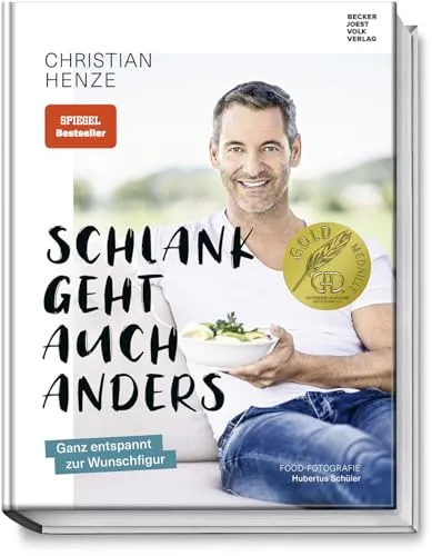 Schlank geht auch anders: Bestseller von Christian Henze zur Wunschfigur - Bestseller im Bereich Abnehmen, bietet Genuss, wenig Stress und dauerhaften Erfolg – ideal für alle, die ihre Figur entspannt erreichen möchten.