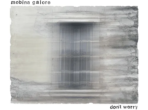 Mobina Galore - Don't Worry - (CD)