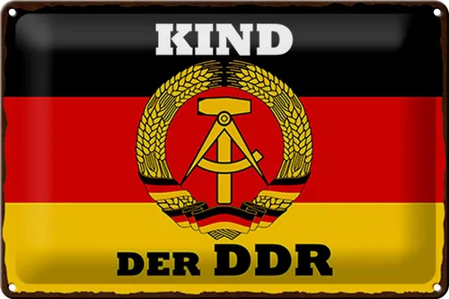Schild Blech 30x20cm - Made in Germany - Spruch Kind der DDR Deuitschland Metall