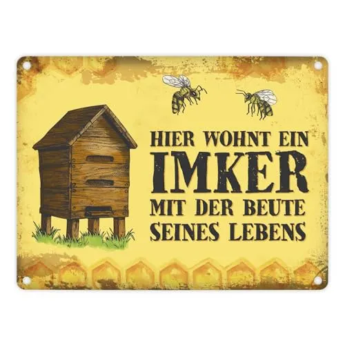 Imker Metallschild mit Bienen Spruch: Hier wohnt ein Imker mit seiner Beute