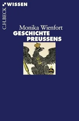 Geschichte Preußens (Beck'sche Reihe)