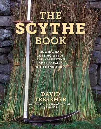 David Tresemer The Scythe Book (Taschenbuch)