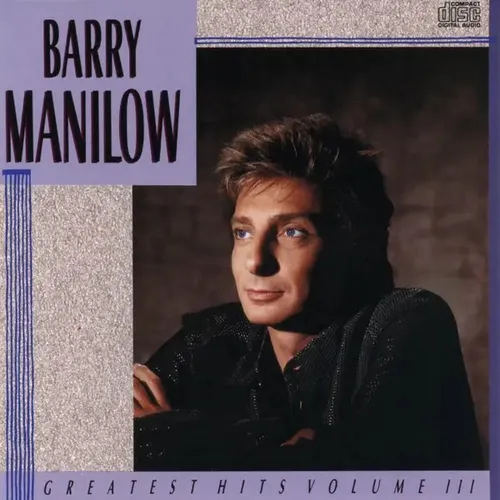 CD Barry Manilow Greatest Hits Volume III NEW OVP Arista