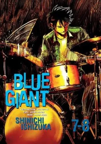 Shinichi Ishizuka Blue Giant Omnibus Vols. 7-8 (Taschenbuch) Blue Giant