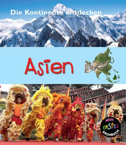 Anita Ganeri | Asien | Buch | Deutsch (2019) | Die Kontinente entdecken | 32 S.
