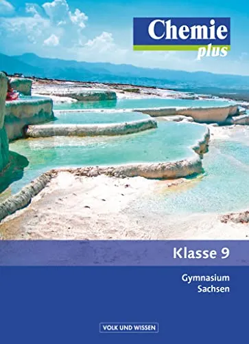 Chemie plus - Neue Ausgabe - Gymnasium Sachsen - 9. Schuljahr: Schulbuch - Chemie Schulbuch für das 9. Schuljahr, bietet aktuelle Inhalte und anschauliche Beispiele für ein vertieftes Verständnis der Chemie.