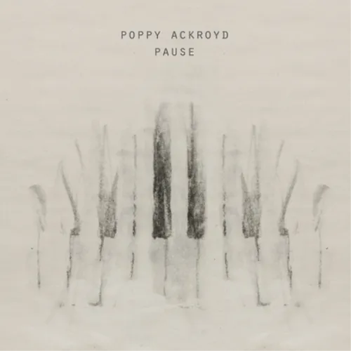 Poppy Ackroyd Pause (Vinyl) 12